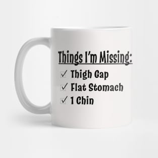 The Thigh Gap Problem Mug